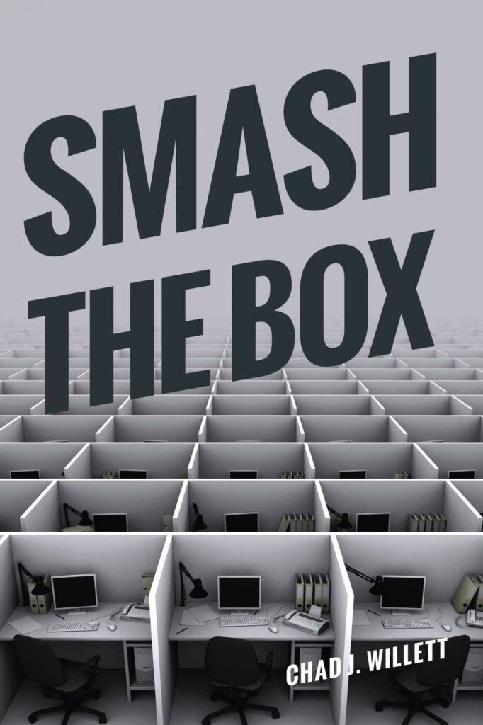 Book cover for "Smash the Box" by Chad J. Willett