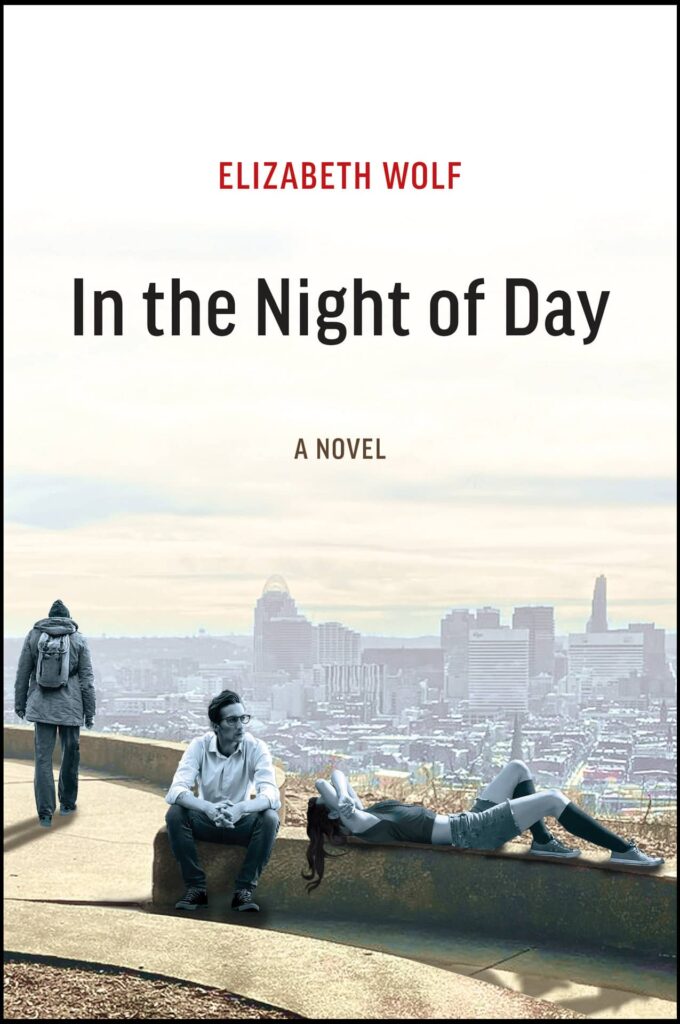 Book cover for "In the Night of Day" by Elizabeth Wolf
